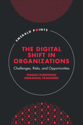 The Digital Shift in Organizations