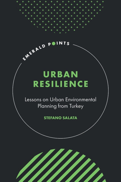 Urban Resilience  Lessons on Urban Environmental Planning from Turkey