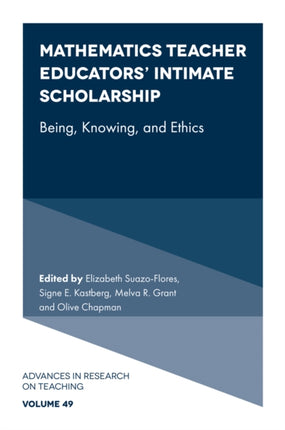 Mathematics Teacher Educators Intimate Scholarship