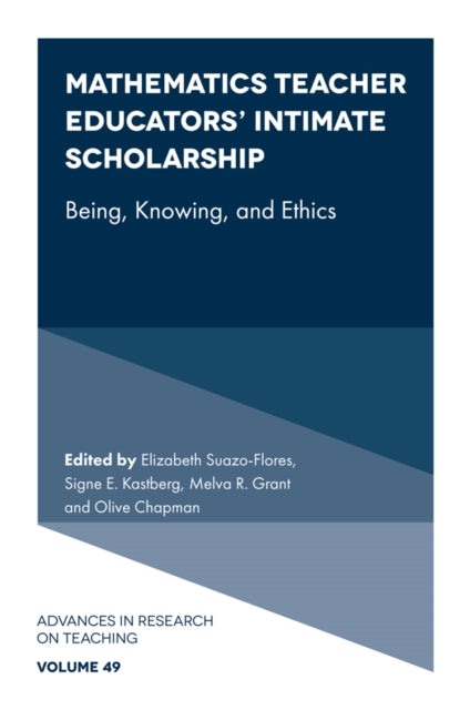 Mathematics Teacher Educators Intimate Scholarship