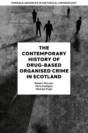 The Contemporary History of DrugBased Organised