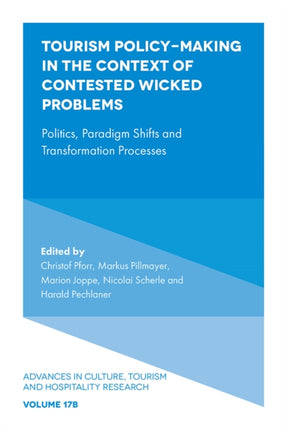 Tourism PolicyMaking in the Context of Contested Wicked Problems