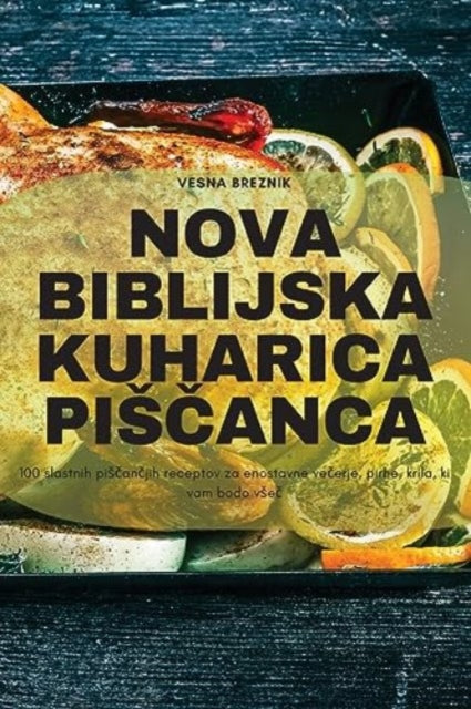 Nova Biblijska Kuharica Pis&#268;anca