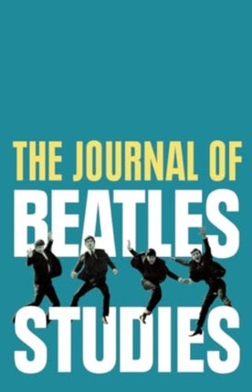 The Journal of Beatles Studies Volume 3 Issue 1