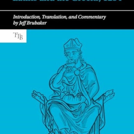 The Disputatio of the Latins and the Greeks 1234