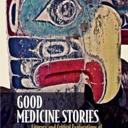 Good Medicine Stories