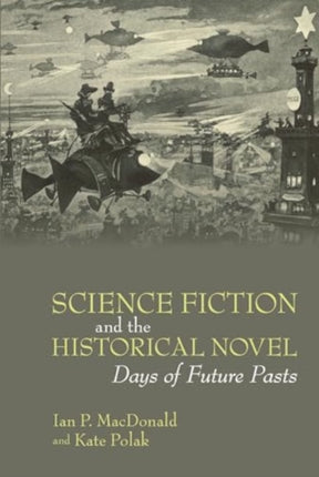 Science Fiction and the Historical Novel