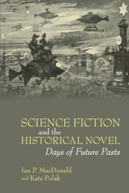 Science Fiction and the Historical Novel