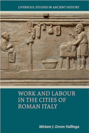 Work and Labour in the Cities of Roman Italy