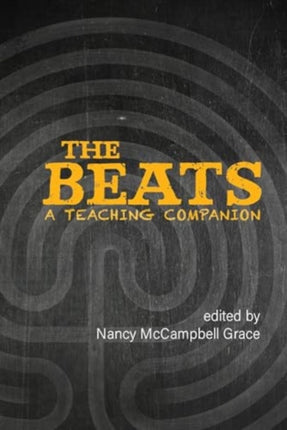 The Beats  A Teaching Companion