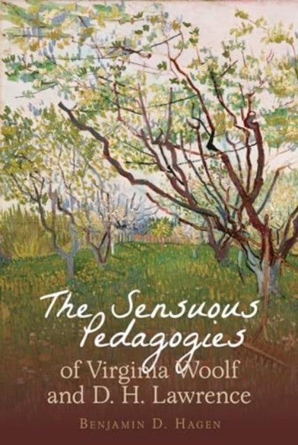 The Sensuous Pedagogies of Virginia Woolf and