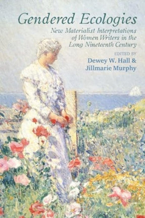 Gendered Ecologies  New Materialist