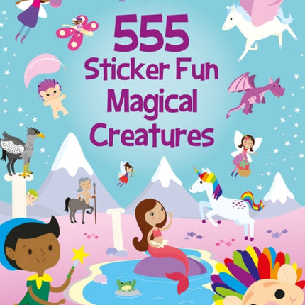 555 Sticker Fun Magical Creatures