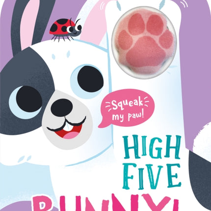 High Five Bunny A countandsqueak book.