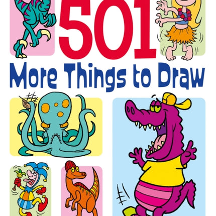 501 More Things to Draw