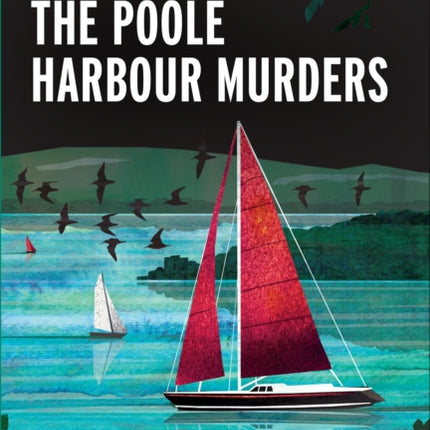The Poole Harbour Murders