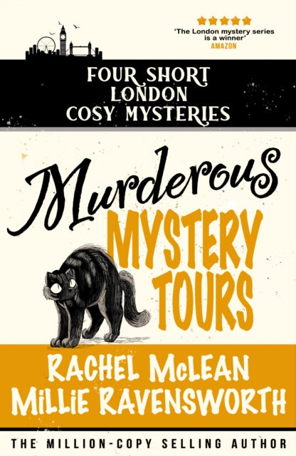 Murderous Mystery Tour Four Short London Cosy