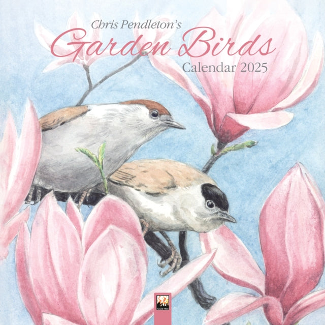 Chris Pendleton Garden Birds Wall Calendar 2025 Art Calendar