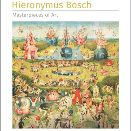 Hieronymus Bosch Masterpieces of Art