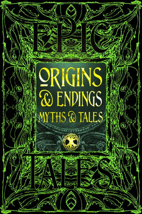 Origins  Endings Myths  Tales