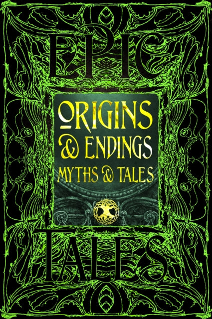 Origins  Endings Myths  Tales
