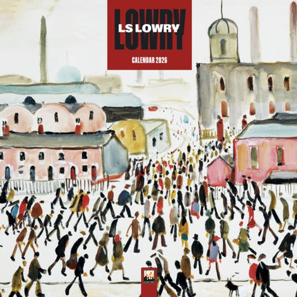 L.S. Lowry Wall Calendar 2026 Art Calendar