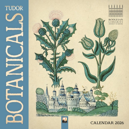 Bodleian Libraries Tudor Botanicals Wall Calendar