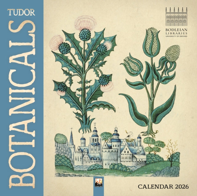 Bodleian Libraries Tudor Botanicals Wall Calendar
