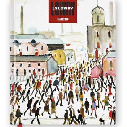 L.S. Lowry 2026 Desk Diary Planner  Week to View Illustrated throughout