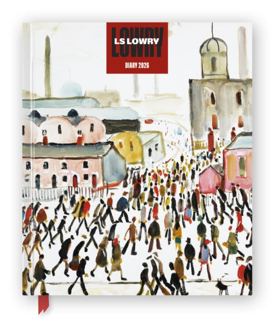 L.S. Lowry 2026 Desk Diary Planner  Week to View Illustrated throughout