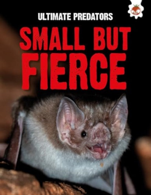 Ultimate Predators Small but Fierce