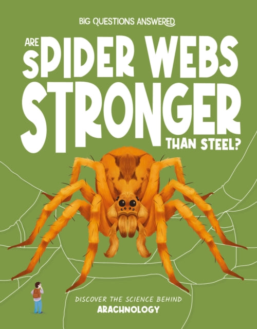 Are Spider Webs Stronger Than Steel