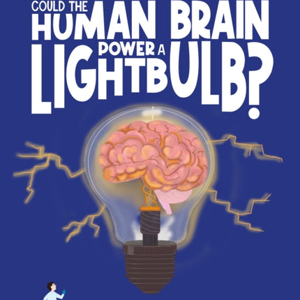Could the Human Brain Power a Light Bulb