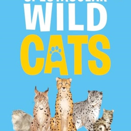 Spectacular Wild Cats