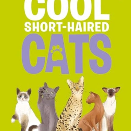 Cool ShortHaired Cats