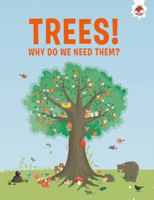 Trees Why Do We Need Them