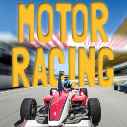 The Story Behind Motor Racing