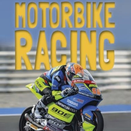 The Story Behind Motorcycle Racing