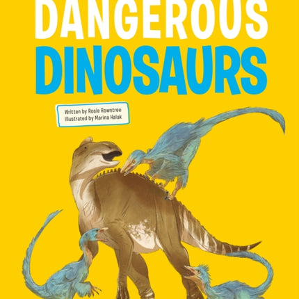 Dangerous Dinosaurs