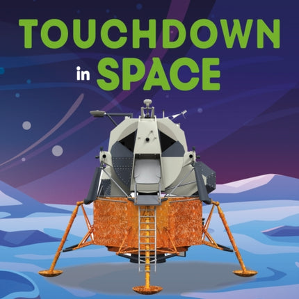 Touchdown in Space