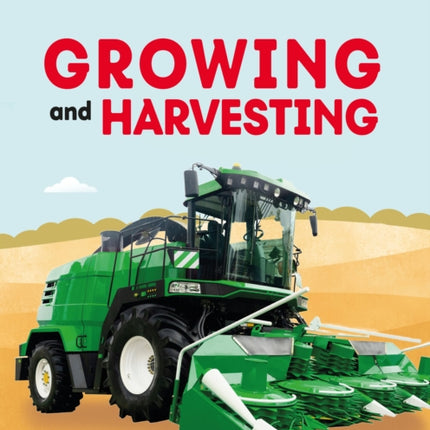 Growing and Harvesting