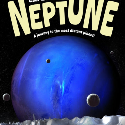 Exploring Neptune