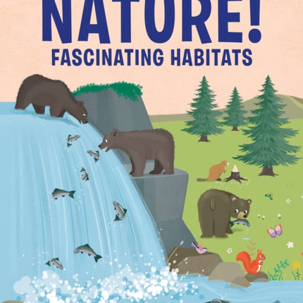 Fascinating Habitats