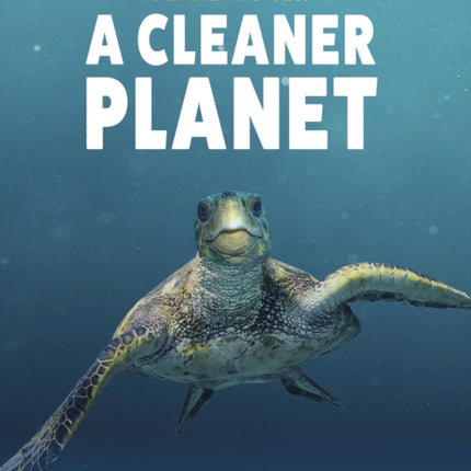 A Cleaner Planet