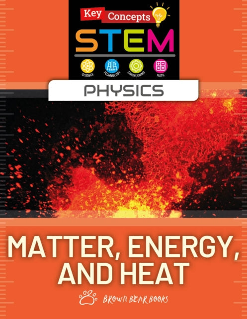 Matter Energy and Heat