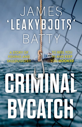 Criminal Bycatch