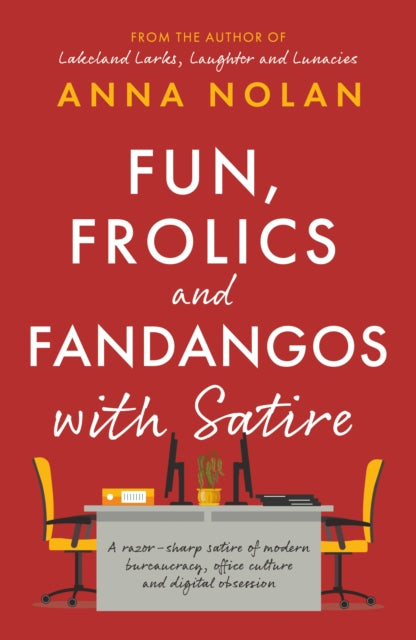 Fun Frolics and Fandangos with Satire