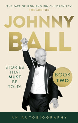 Johnny Ball  Stories That Must Be Told