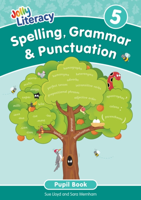 Spelling Grammar  Punctuation Pupil Book 5