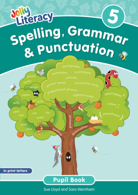Spelling Grammar  Punctuation Pupil Book 5